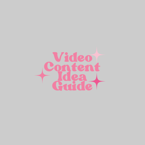 Video Content Idea Guide